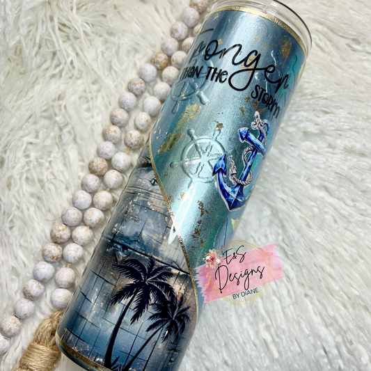 Stronger Than the Storm Tumbler
