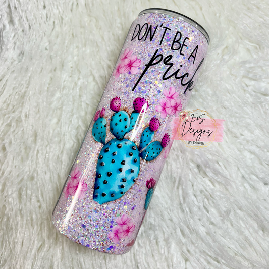 Don’t Be A ….. Tumbler